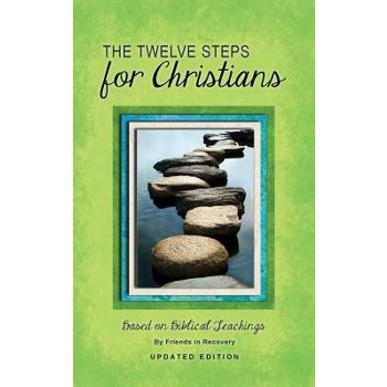 The Twelve Steps for Christians