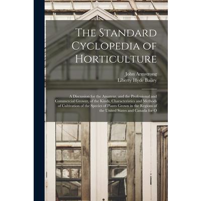 The Standard Cyclopedia of Horticulture