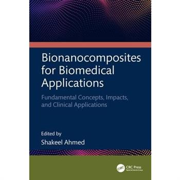 Bionanocomposites for Biomedical Applications