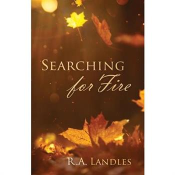 Searching For Fire