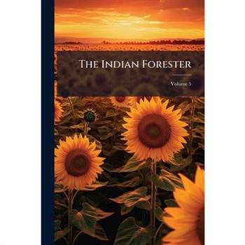 The Indian Forester