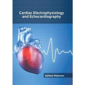 Cardiac Electrophysiology and Echocardiography