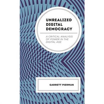 Unrealized Digital Democracy