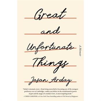 Great and Unfortunate Things