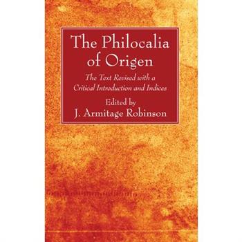 The Philocalia of OrigenThePhilocalia of Origen