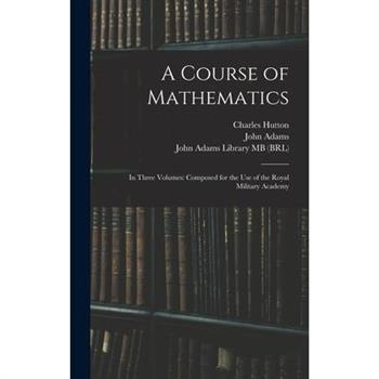 A Course of Mathematics