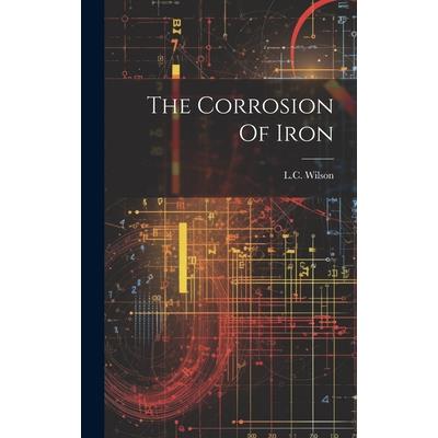 The Corrosion Of Iron