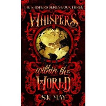 Whispers Within the World