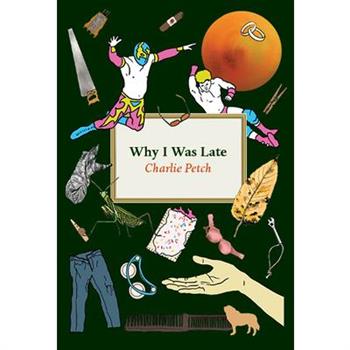 Why I Was Late