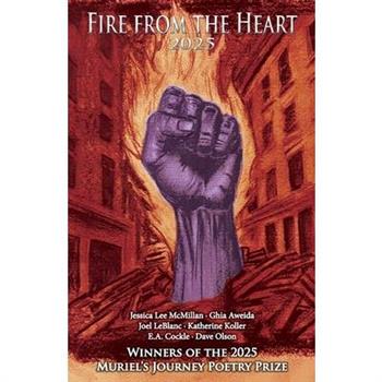 Fire from the Heart 2025