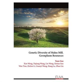 Genetic Diversity of Malus Mill. Germplasm Resources