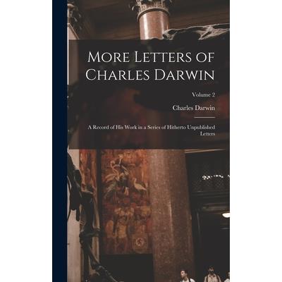 More Letters of Charles Darwin