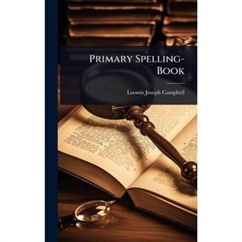 Primary Spelling-Book