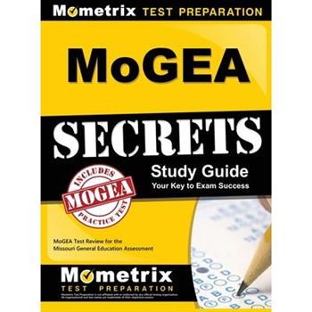 MoGEA Secrets Study Guide