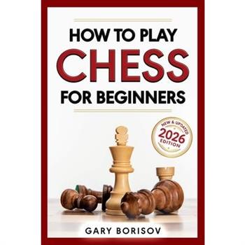 How to Play Chess for Beginners