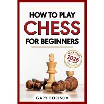 How to Play Chess for Beginners