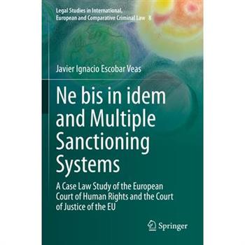 Ne Bis in Idem and Multiple Sanctioning Systems