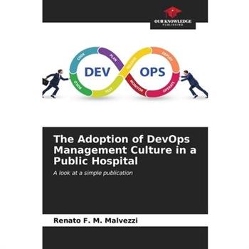 The Adoption of DevOps Management Culture in a Public Hospital