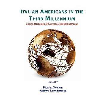 Italian Americans in the Third Millennium