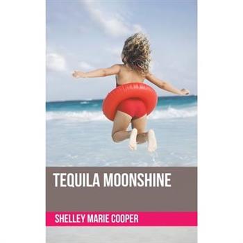 Tequila Moonshine