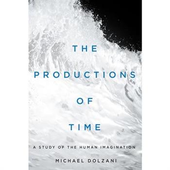 The Productions of Time