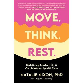 Move. Think. Rest.