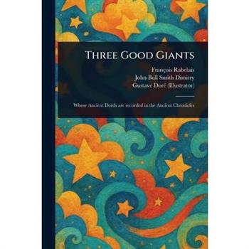 Three Good Giants