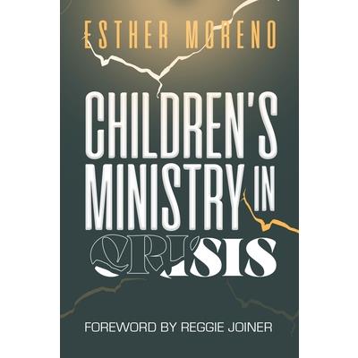 Children’s Ministry in Crisis