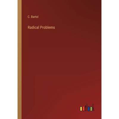 Radical Problems