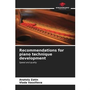 Recommendations for piano technique development