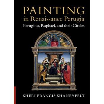 Painting in Renaissance Perugia