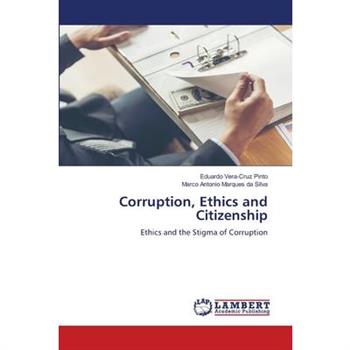 Corruption, Ethics and Citizenship
