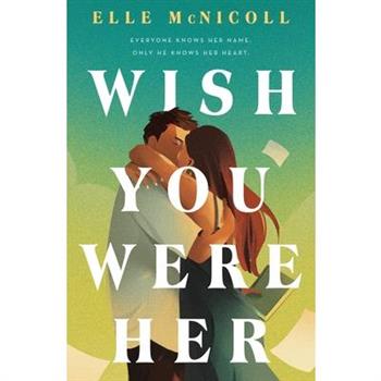 Wish You Were Her