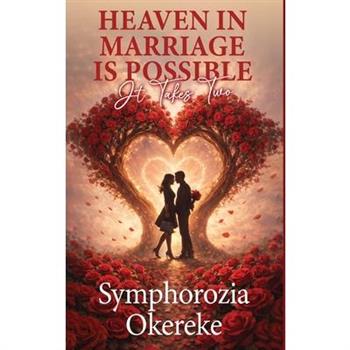 Heaven in Marriage is Possible