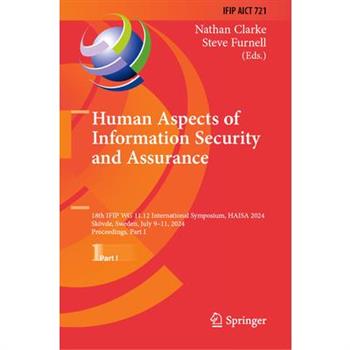 Human Aspects of Information Security and Assurance