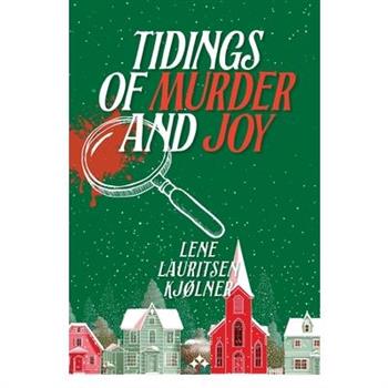 Tidings of Murder and Joy