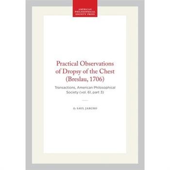 Practical Observations of Dropsy of the Chest (Breslau, 1706)