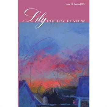 Lily Poetry Review Issue 13