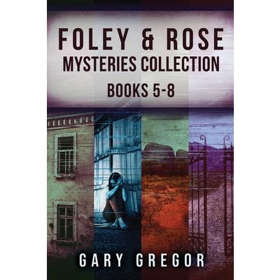 Foley & Rose Mysteries Collection - Books 5-8