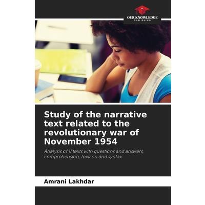 Study of the narrative text related to the revolutionary war of November 1954