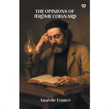 The Opinions Of Jerome Coignard