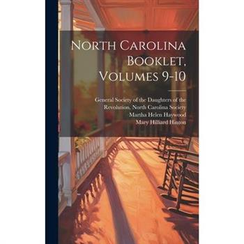 North Carolina Booklet, Volumes 9-10