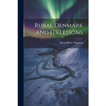 Rural Denmark and Its Lessons