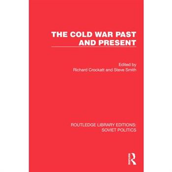 The Cold War Past and Present