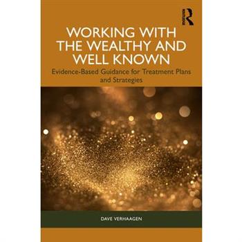 Working with the Wealthy and Well Known