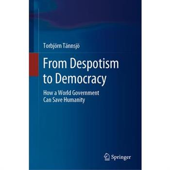 From Despotism to Democracy