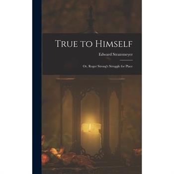 True to Himself