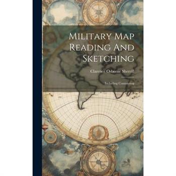 Military Map Reading And Sketching