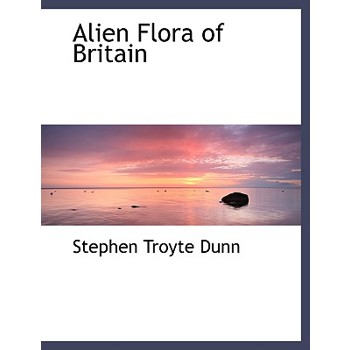 Alien Flora of Britain
