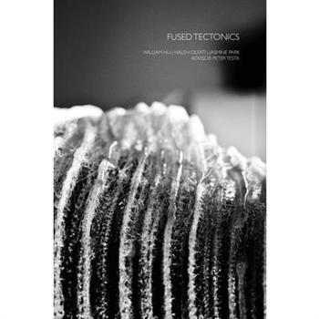 Fused Tectonics